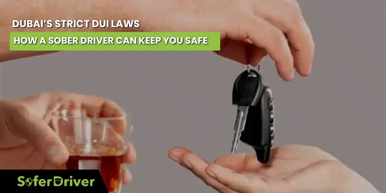 Dubais-Strict-DUI-Laws-How-a-Sober-Driver-Can-Keep-You-Safe-1